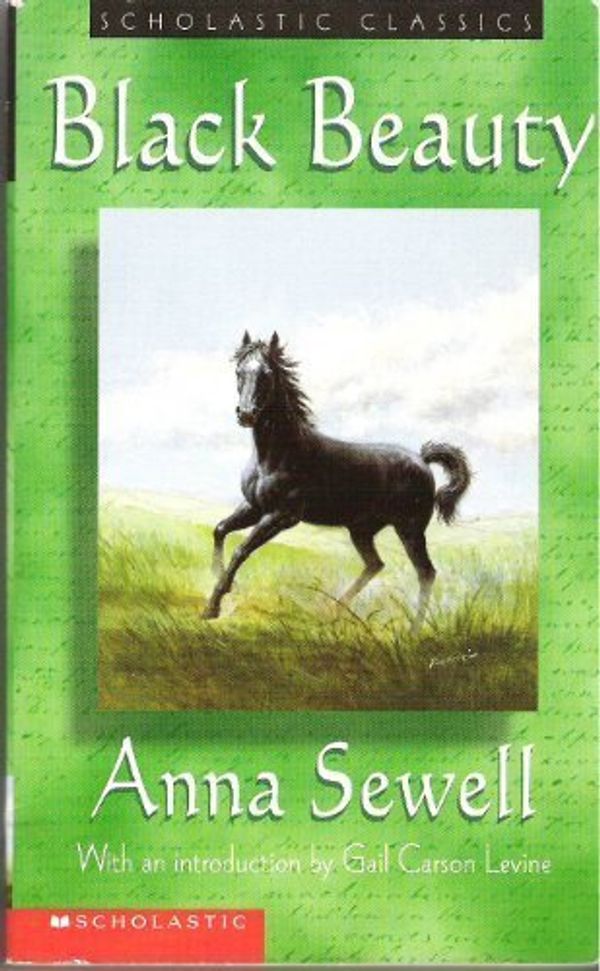 Cover Art for 9780439285896, Scholastic Classic (Black Beauty: Scholastic Classics) by Anna Sewell