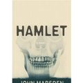 Cover Art for B00IEX8KXE, [ Hamlet ] By Marsden, John (Author) [ Aug - 2009 ] [ Hardcover ] by John Marsden