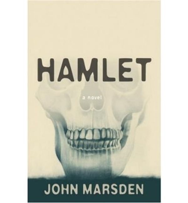 Cover Art for B00IEX8KXE, [ Hamlet ] By Marsden, John (Author) [ Aug - 2009 ] [ Hardcover ] by John Marsden