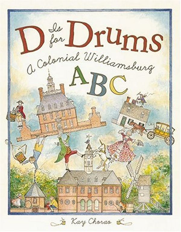 Cover Art for 9780810949270, D is for Drums by Kay Chorao