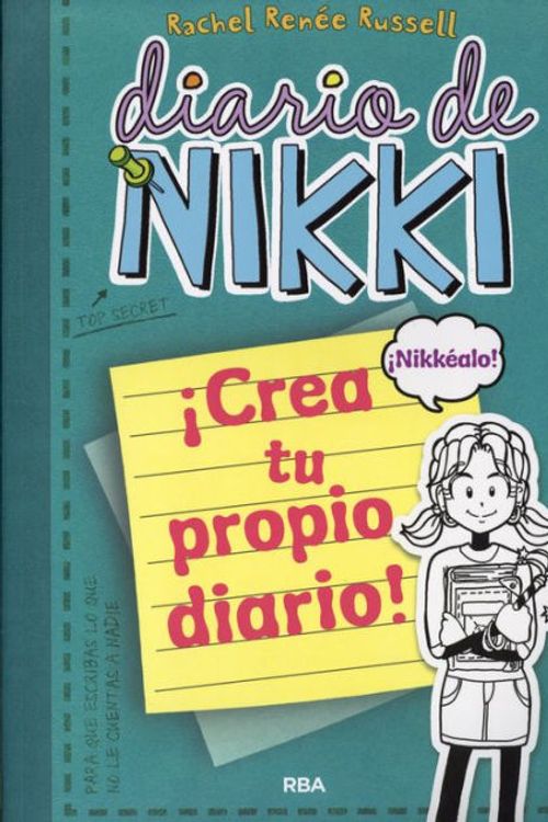 Cover Art for 9788427203709, Diario de Nikki: Crea tu propio diario by Rachel Renne Russell