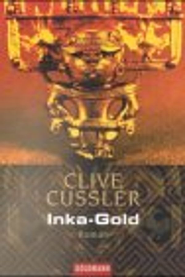 Cover Art for 9783442444700, Inka-Gold by Clive Cussler