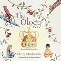 Cover Art for B078H7S43H, The Ology: Ancient Truths, Ever New by Marty Machowski