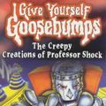 Cover Art for 9780439012294, The Creepy Creations of Professor Shock by R. L. Stine