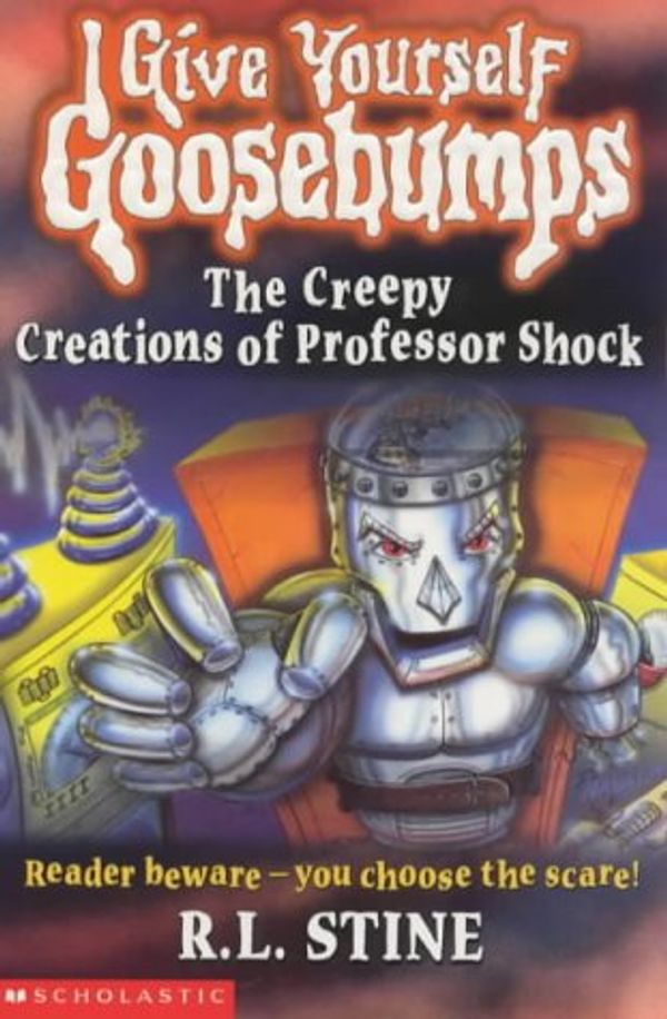 Cover Art for 9780439012294, The Creepy Creations of Professor Shock by R. L. Stine