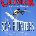 Cover Art for 9780684819211, The Sea Hunters by Clive Cussler