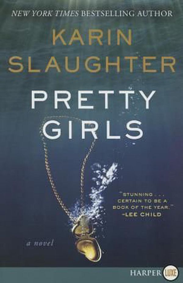 Cover Art for 9780062430878, Pretty Girls by Karin Slaughter