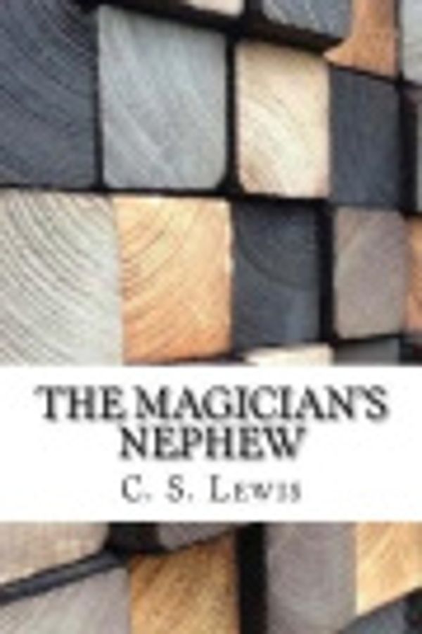 Cover Art for 9781976366345, The Magician's Nephew by C. S. Lewis