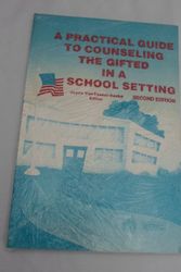 Cover Art for 9780865861923, A Practical Guide to Counseling the Gifted in a School Setting by Joyce VanTassel-Baska