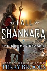 Cover Art for 9780356510224, The Stiehl Assassin: Book Three of the Fall of Shannara by Terry Brooks