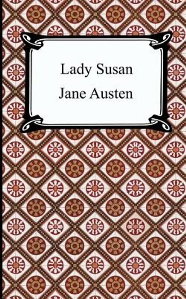 Cover Art for 9781420925357, Lady Susan by Jane Austen