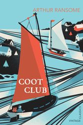 Cover Art for 9780099582533, Coot Club by Arthur Ransome
