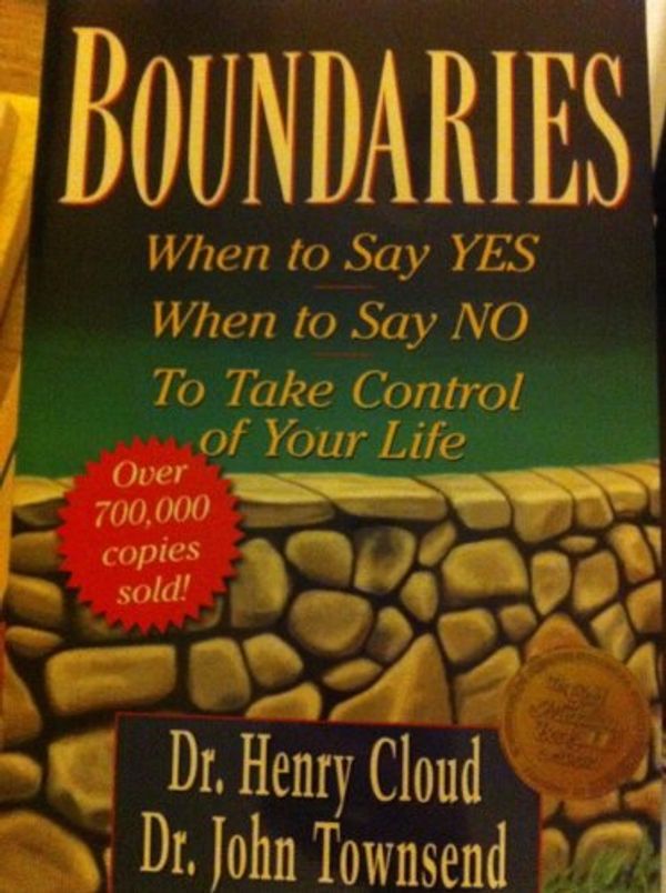 Cover Art for B005H75NBC, Boundaries: When to Say Yes, How to Say No to Take Control of Your Life by John Townsend Henry Cloud
