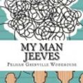 Cover Art for 9781539026266, My Man Jeeves by Pelham Grenville Wodehouse