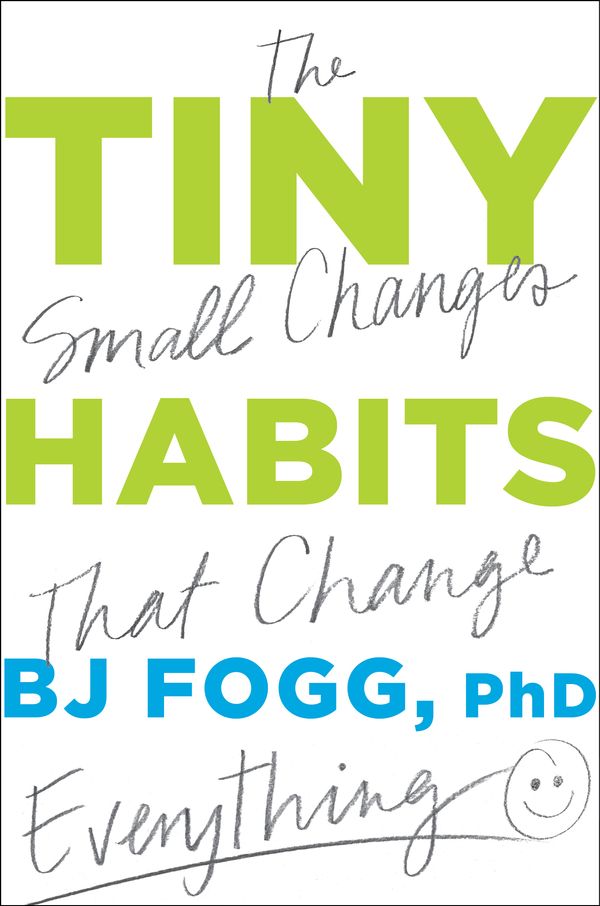 Cover Art for 9780358003328, Tiny Habits by Bj Fogg