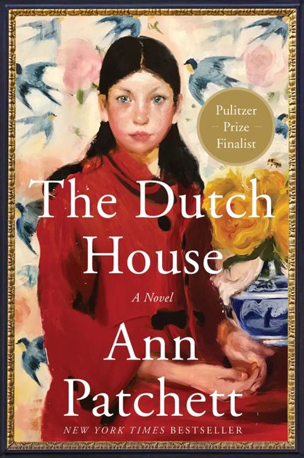 Cover Art for 9780062963697, The Dutch House by Ann Patchett