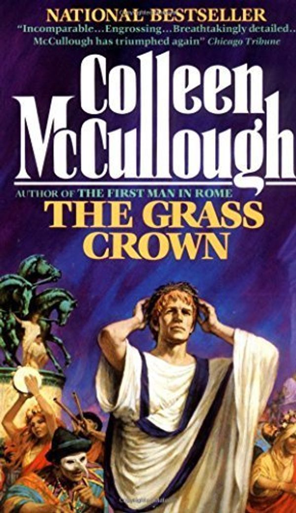 Cover Art for B015X3XDXO, The Grass Crown by McCullough, Colleen(July 1, 1992) Mass Market Paperback by McCullough, Colleen