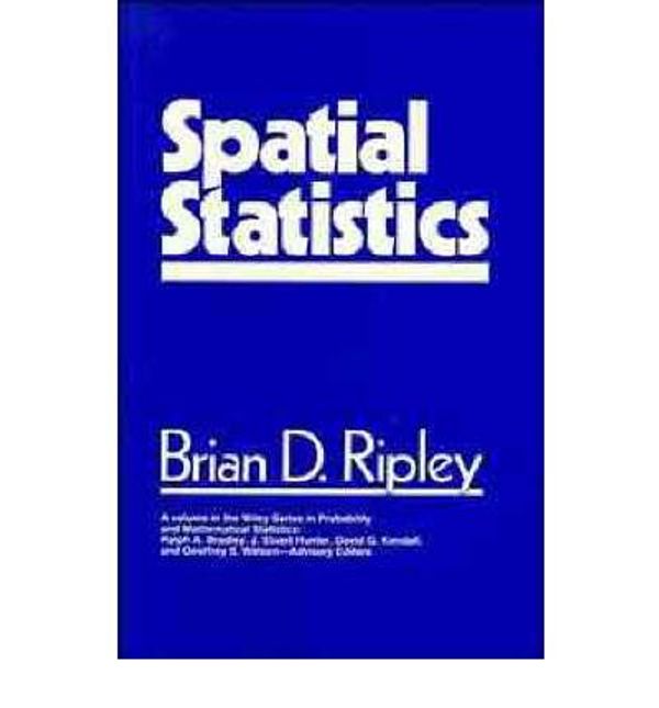 Cover Art for 9780471083672, Spatial Statistics by Brian D. Ripley
