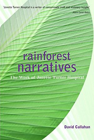 Cover Art for 9780702237270, Rainforest Narratives by David Callahan