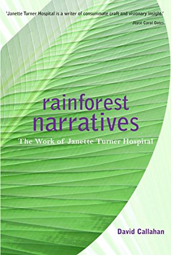 Cover Art for 9780702237270, Rainforest Narratives by David Callahan