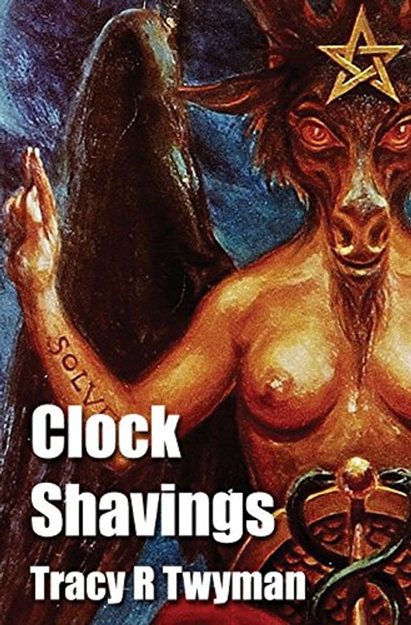Cover Art for 9780692277775, Clock Shavings by Tracy R. Twyman