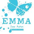 Cover Art for 9789352750313, Scholastic Classics: Emma by Jane Austen