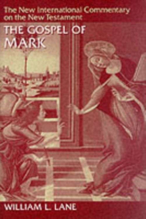 Cover Art for 9780802825025, The Gospel of Mark by William L. Lane
