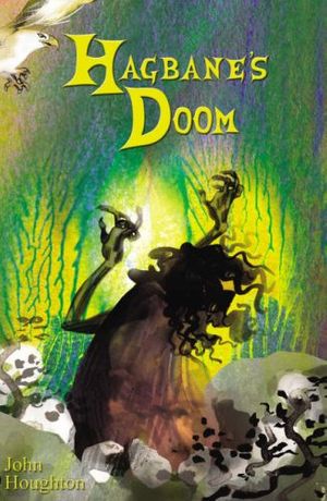Cover Art for 9781905591169, Hagbane's Doom by John Houghton