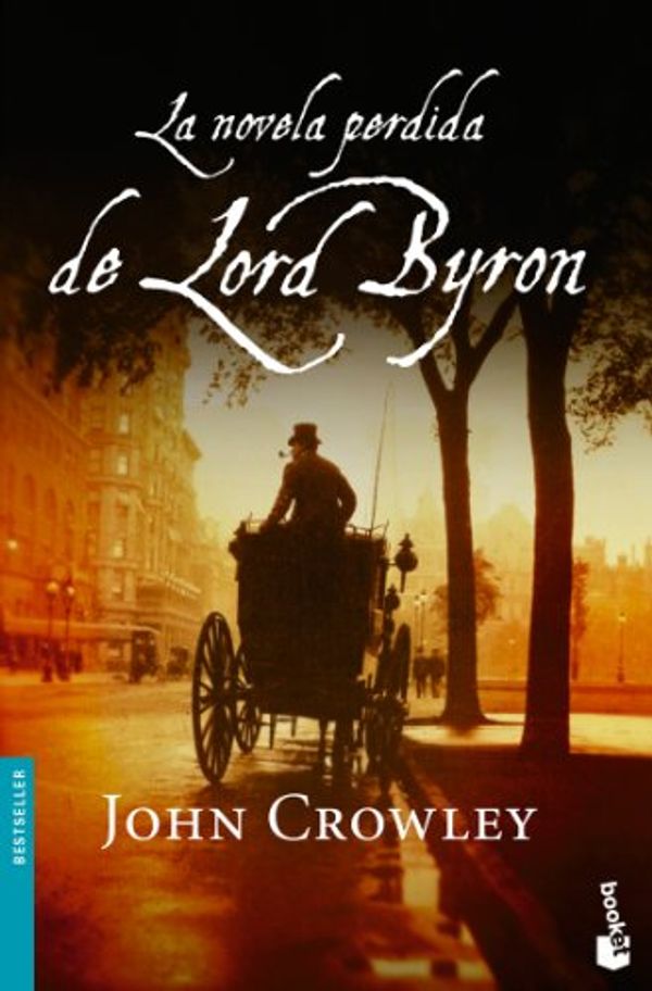 Cover Art for 9788432250170, La novela perdida de Lord Byron by John Crowley