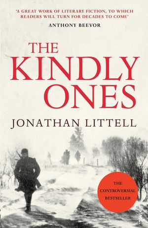 Cover Art for 9781409075974, The Kindly Ones by Jonathan Littell