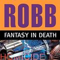 Cover Art for 9780399156243, Fantasy in Death by J. D. Robb