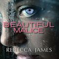 Cover Art for 9781400118151, Beautiful Malice by Rebecca James
