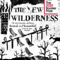 Cover Art for 9781786078216, The New Wilderness by Diane Cook