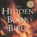 Cover Art for 9780060630041, The Hidden Book in the Bible by Richard Elliott Friedman