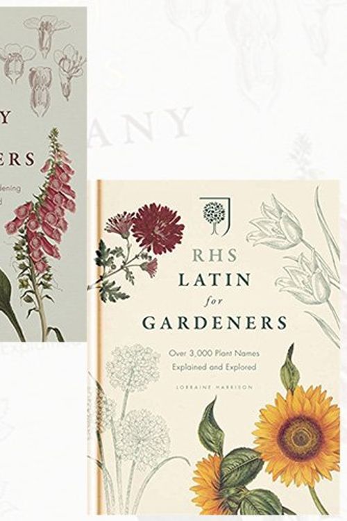 Cover Art for 9786544565366, RHS Botany for Gardeners and RHS Latin for Gardeners 2 Books Bundle Collection - The Art and Science of Gardening Explained & Explored, Over 3,000 Plant Names Explained and Explored by Geoff Hodge