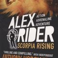 Cover Art for 9781406364897, Scorpia Rising - Alex RiderAlex Rider : Book 9 by Anthony Horowitz