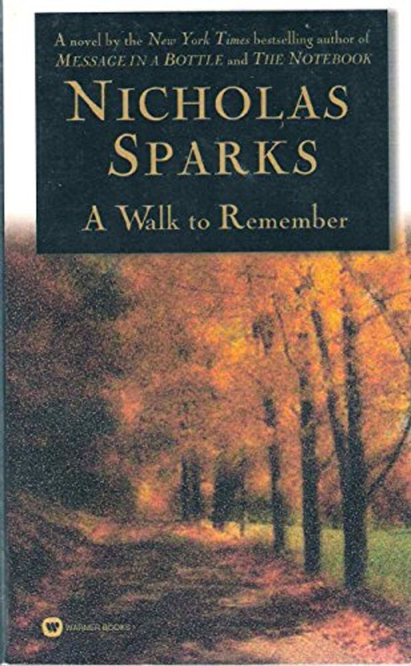 Cover Art for 9780446222280, A Walk to Remember by Nicholas Sparks