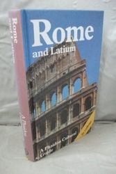 Cover Art for 9780714823935, Rome and Latium: A Phaidon Art and Architecture Guide With over 300 Color Illustrations and 8 Pages of Maps (Phaidon Cultural Guide) by Knaur Droemer