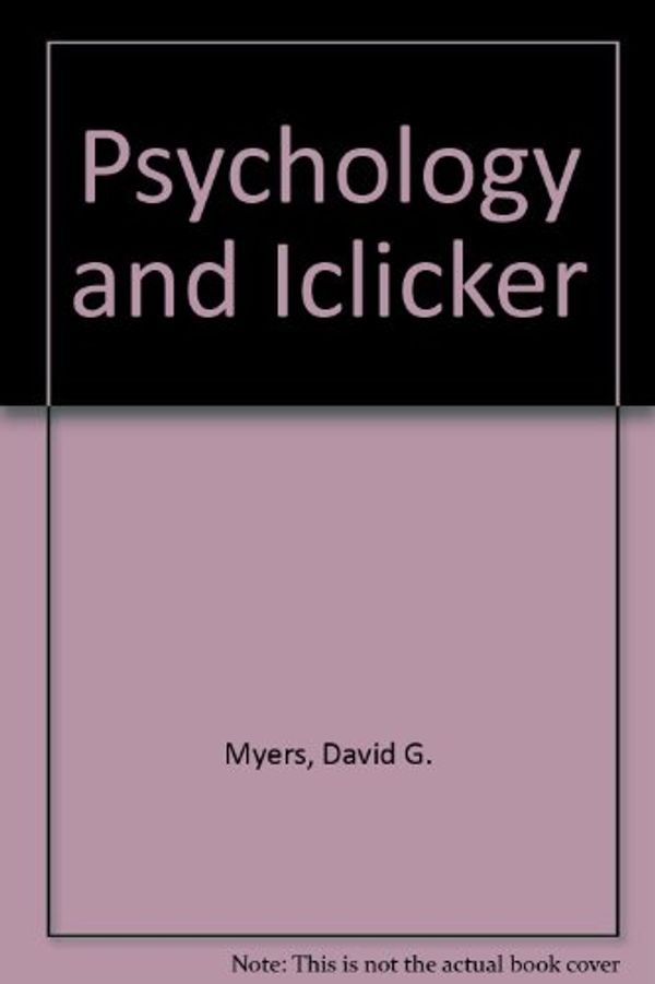 Cover Art for 9781429242790, Psychology and iClicker by David G. Myers