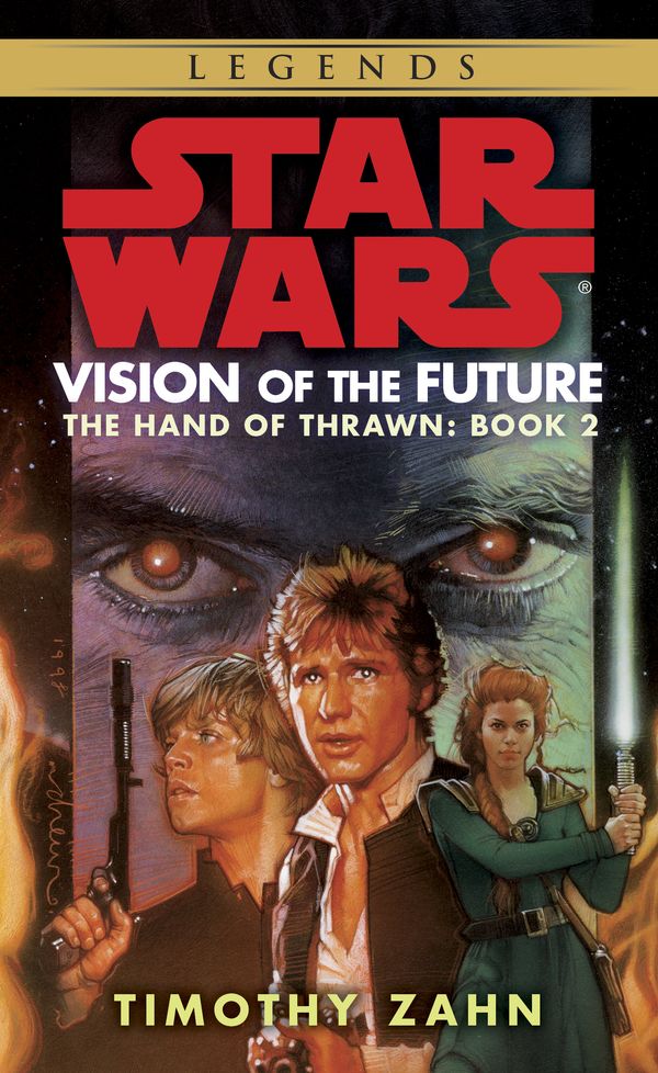 Cover Art for 9780553578799, Star Wars: Vision of the Future by Timothy Zahn