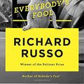 Cover Art for 9780307270641, Everybody's Fool by Richard Russo