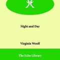 Cover Art for 9781846374708, Night and Day by Virginia Woolf