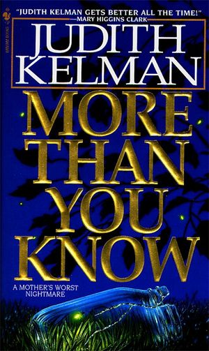 Cover Art for 9780553562705, More Than You Know by Judith Kelman