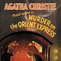 Cover Art for 9780062424754, Murder on the Orient Express Facsimile Edition by Agatha Christie