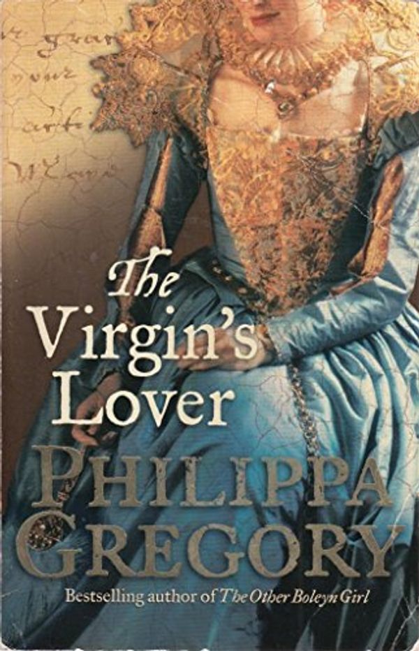 Cover Art for 9780007884117, The Virgin's Lover by Philippa Gregory