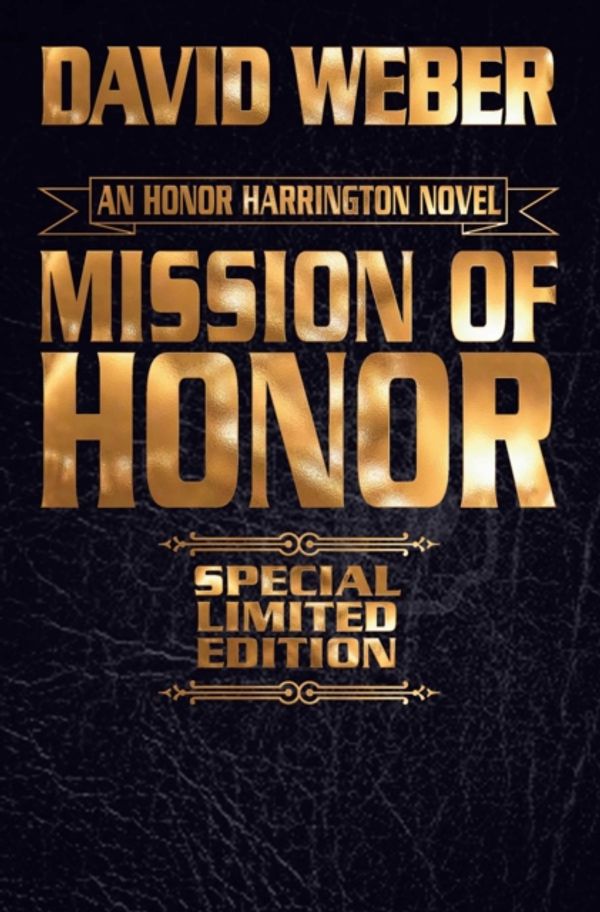 Cover Art for 9781481484244, Mission of Honor Limited Leatherbound Edition (Honor Harrington) by David Weber