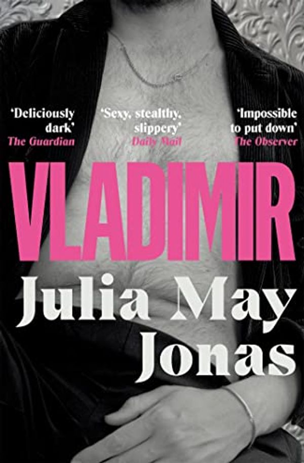 Cover Art for B09NCVV4B1, Vladimir by Julia May Jonas