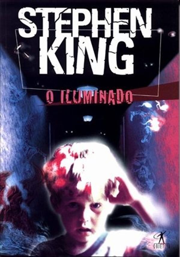 Cover Art for 9788573022032, Iluminado (Em Portugues do Brasil) by Stephen King