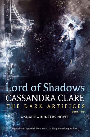 Cover Art for 9781471116674, DARK ARTIFICES 2 LORD OF SHPA by Cassandra Clare