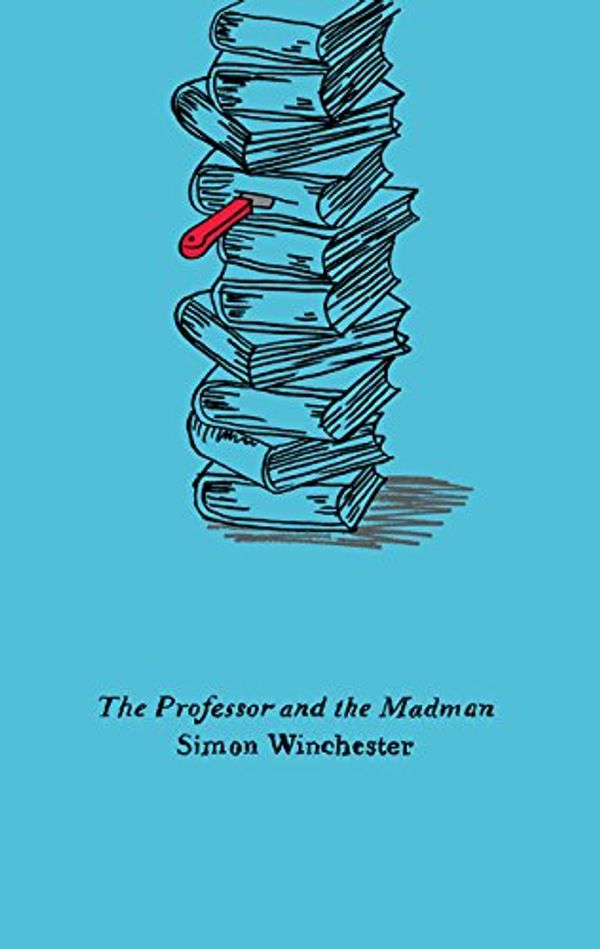 Cover Art for 9780895106414, The Professor and the Madman: A Tale of Murder, Insanity, and the Making of the Oxford English Dictionary by Simon Winchester